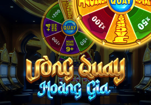 Slot Game Vòng Quay Hoàng Gia